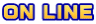 ON LINE